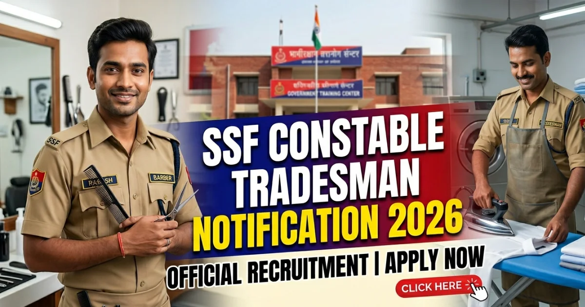 SSF Constable Tradesman Notification 2026